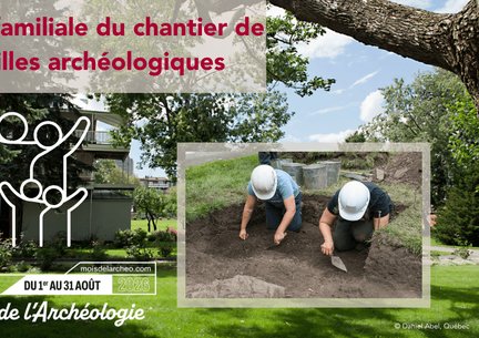 Visite guidée familiale du chantier de fouilles archéologiques